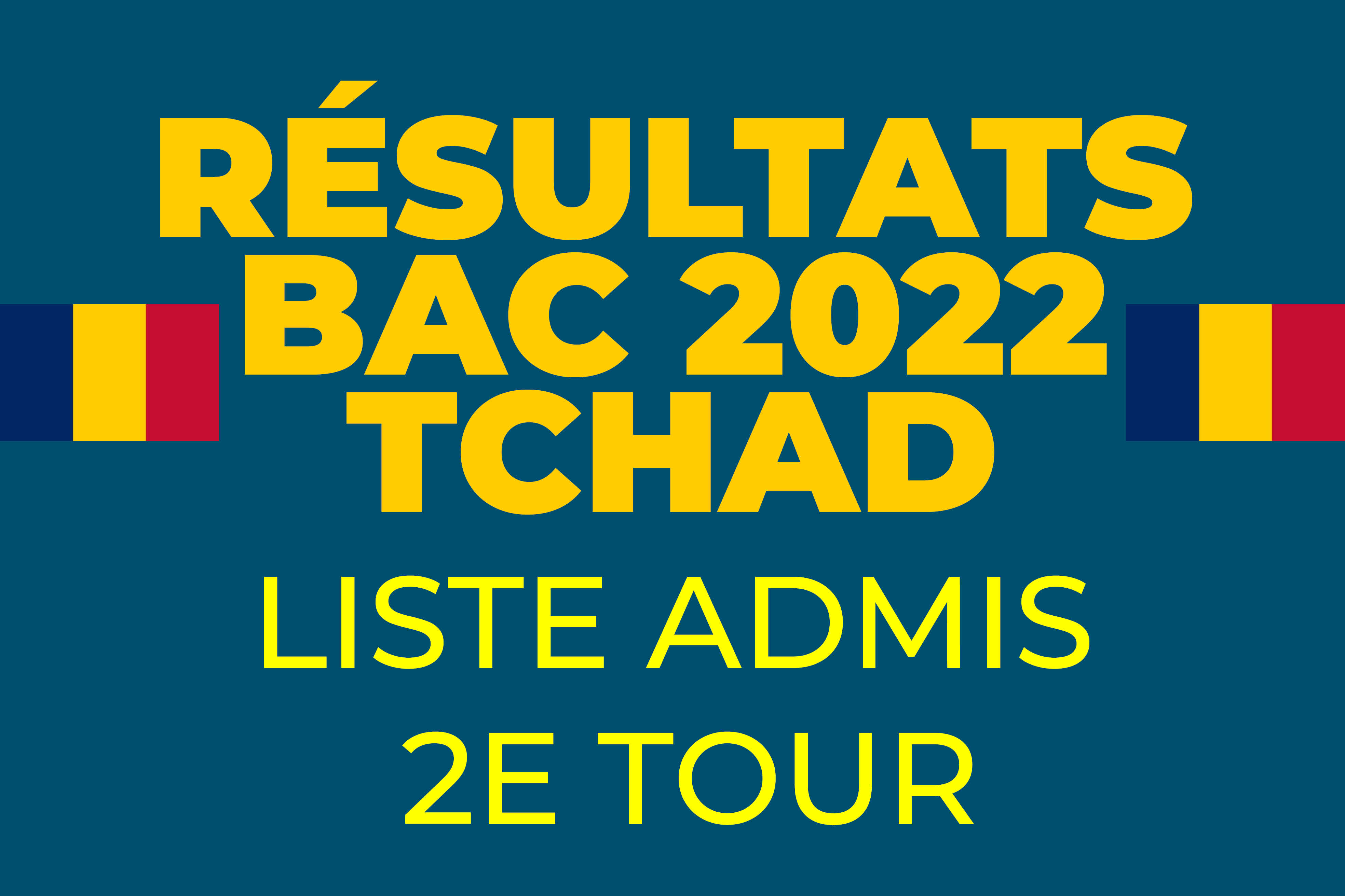 Liste Admis 2e Tour Résultats BAC 2022 TCHAD