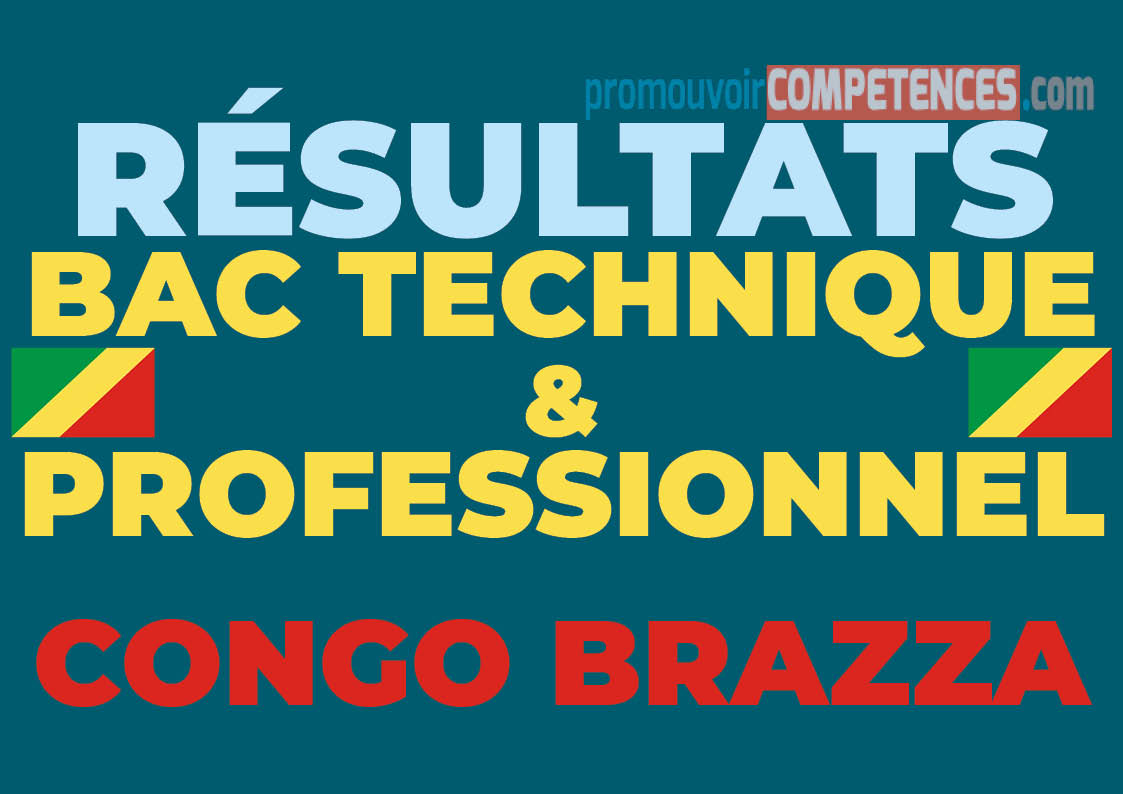Résultats du Baccalauréat Technique et Professionnel 2023 au Congo Brazzaville - Tous les candidats ADMIS - Liste PDF